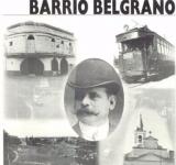 Barrio Belgrano, se mete en el corazón