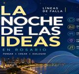 “La Noche de las Ideas” vuelve a Rosario con debates, arte y experiencias culturales gratuitas