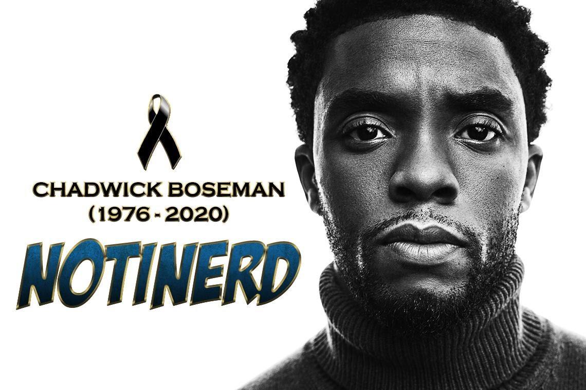 NotiNerd #3: el fallecimiento de Chadwick Boseman, serie de “Las Chicas Superpoderosas” por The CW, spin-off animado de “Expedientes X” y más…