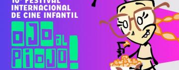 Ojo al Piojo!: llega la 10ª edición del Festival Internacional de Cine Infantil