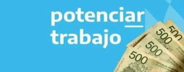 Suspenderán el pago a 4.588 titulares del plan Potenciar Trabajo