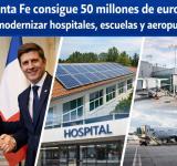 Santa Fe consigue 50 millones de euros para modernizar hospitales, escuelas y aeropuerto