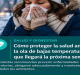 Salud y Bienestar | Cómo proteger la salud durante la ola de bajas temperaturas que llegará la próxima semana