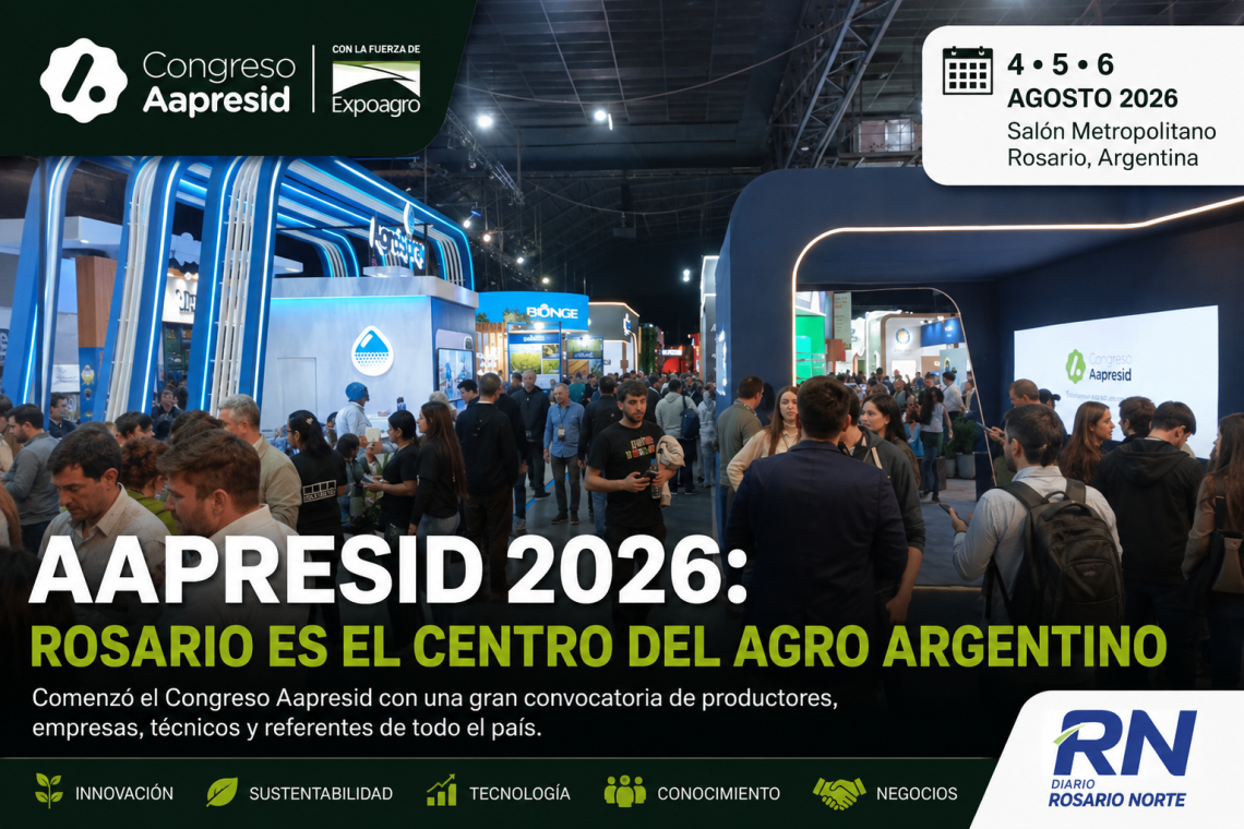Aapresid 2026: Rosario vuelve a convertirse en la capital de la innovación agropecuaria
