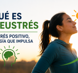 Qué es el “eustrés” y cómo se relaciona con el estrés que conocemos