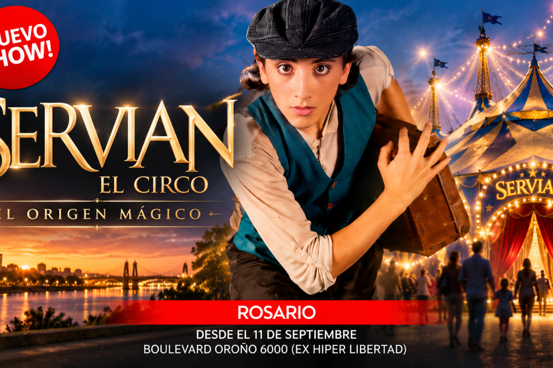 Servian, El Circo regresa a Rosario con “El origen mágico”
