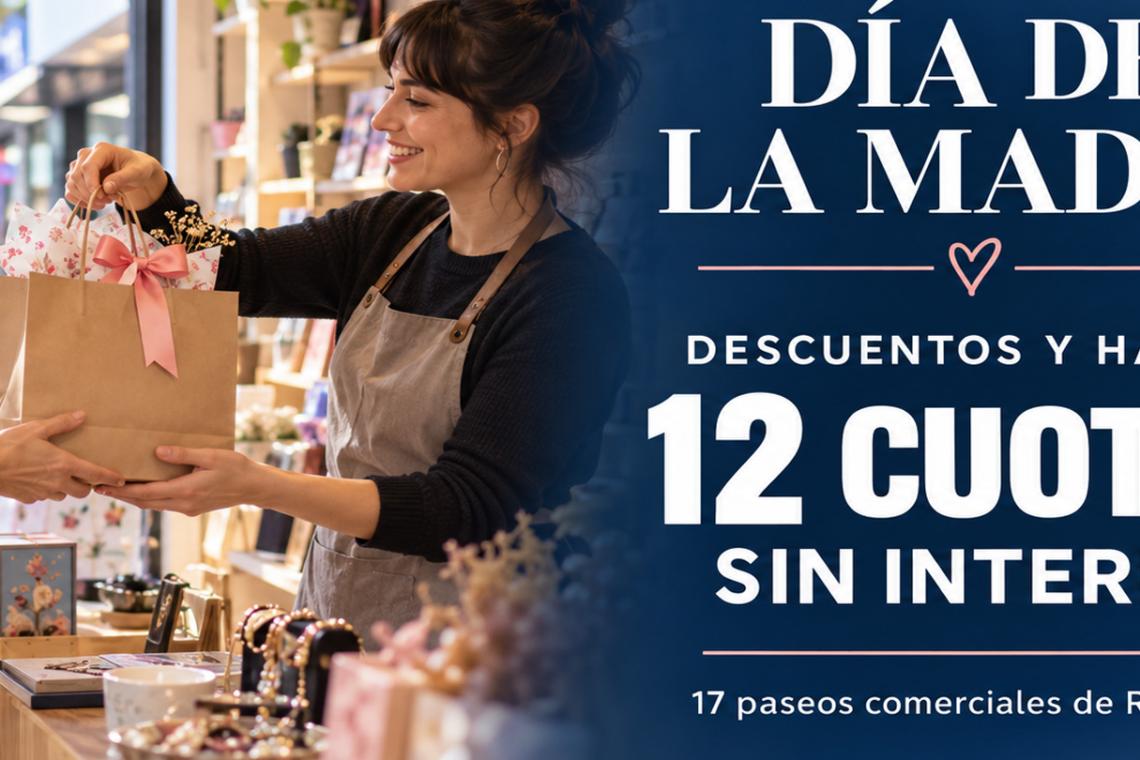 Día de la Madre: descuentos y hasta 12 cuotas sin interés en 17 paseos comerciales de Rosario